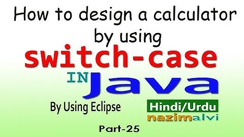 java simple calculator using switch case through eclipse part 25