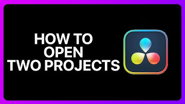 How To Open Two Projects In Davinci Resolve Tutorial
