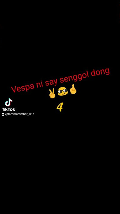 #VESPA ni say senggol dong*