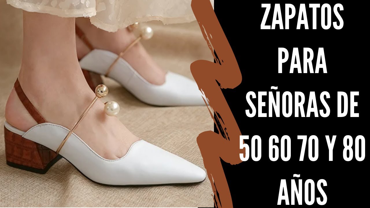 abajo virar paso ZAPATOS PARA SEÑORAS DE 50 60 70 Y 80 AÑOS SEÑORAS MODERNAS ZAPATOS DE MODA  PARA SEÑORAS MAYORES - YouTube