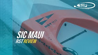 SIC Maui 14'0 RST - Review