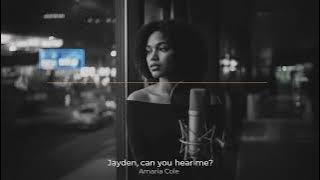 Jayden, can you hear me? - Amaria Cole