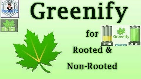 BEST BATTERY SAVING APP | Extend Android Battery Life using GREENIFY  Rooted and Non-Rooted