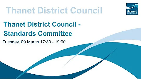 Thanet District Council - Standards Committee - 09 March 2021