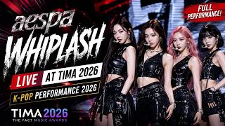 aespa “Whiplash” LIVE at TIMA 2026 🔥 | Explosive K-Pop Performance