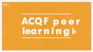 ACQF Peer Learning is...