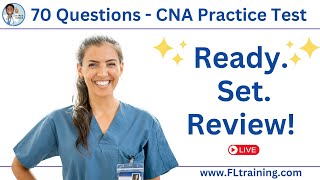 🩺 70 CNA Practice Questions - Ready. Set. Review! 📚✅