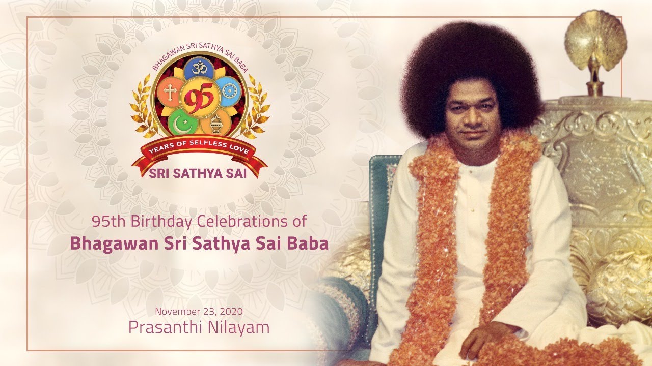 2020_11_23_AM_95th Birthday Celebrations of Bhagawan Sri Sathya ...