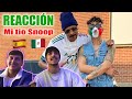 Españoles 🇪🇸 reaccionan a Aleman🇲🇽 | Mi tío snoop - ft. Snoop Dogg