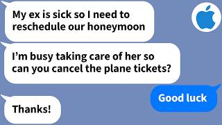 【Apple】 He ditched our honeymoon to nurse his ex...