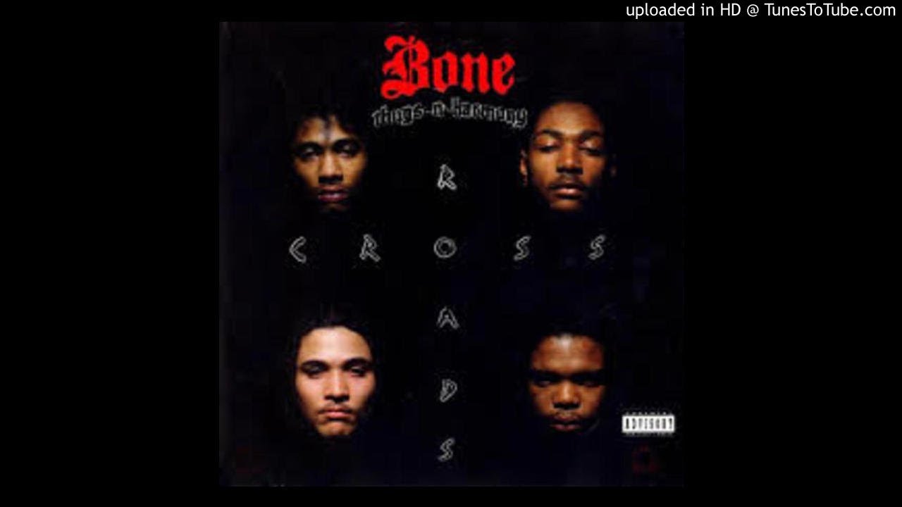Bone Thugs N Harmony Crossroads YouTube