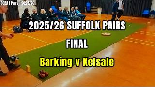 SCBA | Pairs | 2025/26 | Final | Barking v Kelsale
