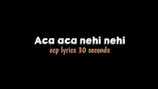 Aca aca nehi nehi koplo 🎶( mentahan ccp lirik lagu 30 detik )✨🍀