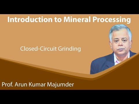 Lecture 47 : Closed-Circuit Grinding