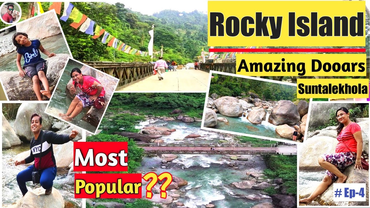 Rocky Island | Samsing | Suntalekhola | Dooars Tour | Island pe Bawal 🏝️🏝️