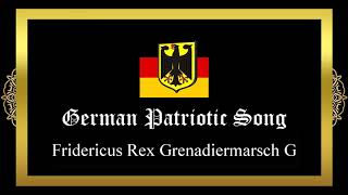 Fridericus Rex Grenadiermarsch [German March and Folk Song with English Translation