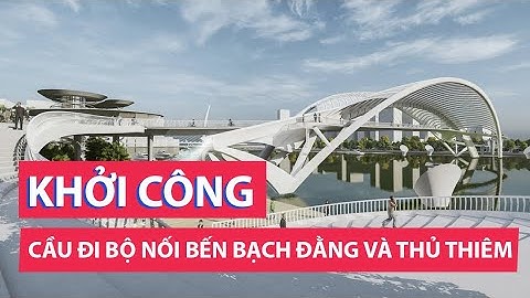 TP.HCM khởi công cầu đi bộ 1.000 tỉ nối bến Bạch Đằng và Thủ Thiêm