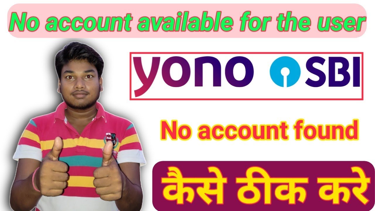 No account available for the user || No account found || No account available || Net banking problem
