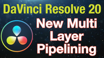 DaVinci Resolve 20 New Fusion Multi Layer Pipeline