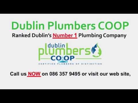 24/7 Emergency Dublin Plumbers COOP. Call Now 086 357 9495