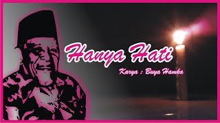 Puisi 'Hanya Hati' - Buya Hamka