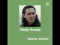Sleep Awake {Slowed + Reverb}
