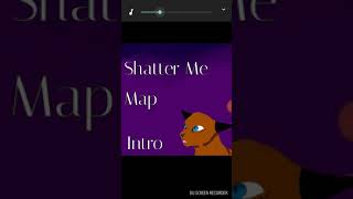 Shatter Me OC MAP