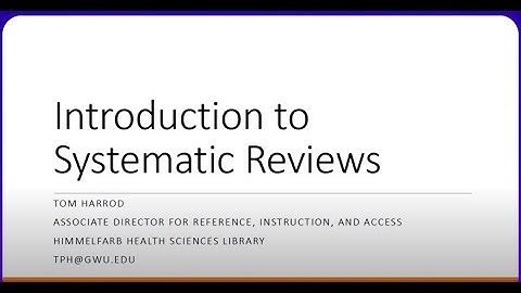 3. Creating an effective systematic review search strategy