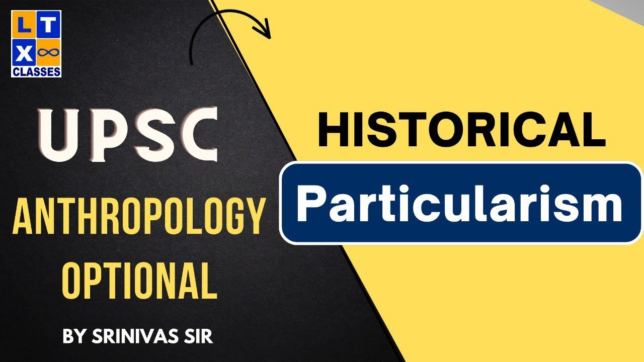 Historical Particularism Anthropology Made Simple Explained by