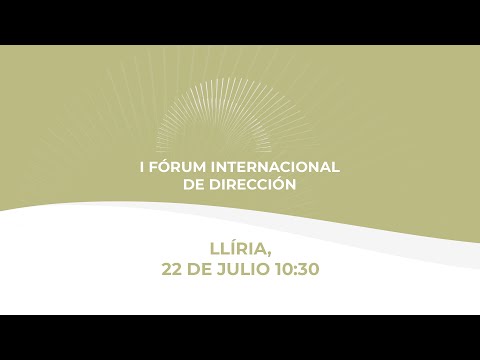 I Fórum Internacional de Dirección de Llíria (jornada 22-07-2022)