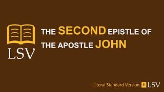 2 John LSV // Human Reader // Walking in Truth and Love