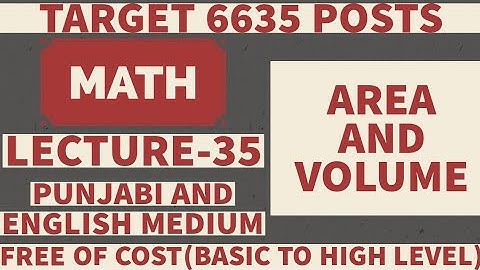 Area and Volume math full chapter in Punjabi|Math full preparation in Punjabi 6635|Lec-35|