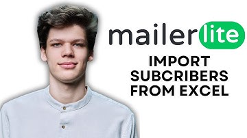 HOW TO IMPORT SUBSCRIBERS TO MAILERLITE FROM EXCEL