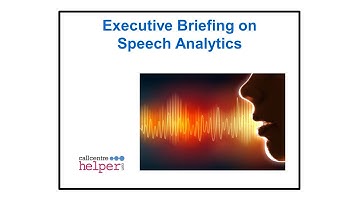 Webinar replay   Executive Briefing on Speech Analytics
