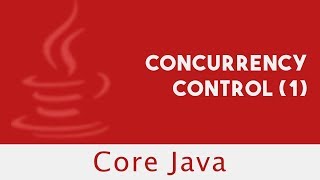 Famous Core Java |  Concurrency Control (1) | Part 62 Net Worth