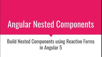 Angular 5 Nested Components
