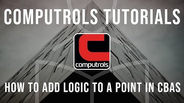 Computrols Tutorial: How to add logic to a point in CBAS