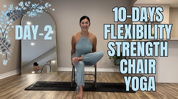 10 Days Chair Yoga Flow for Flexibility & Strength | Best Results | Day-2