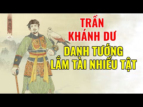 Trần Khánh Dư - Danh Tướng "Lắm Tài Nhiều Tật" Trong Lịch Sử Dân Tộc