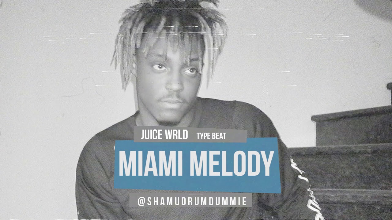 Free Juice WRLD x Iian Dior Type Beat "Miami Melody" Prod. @shamudrumdummie