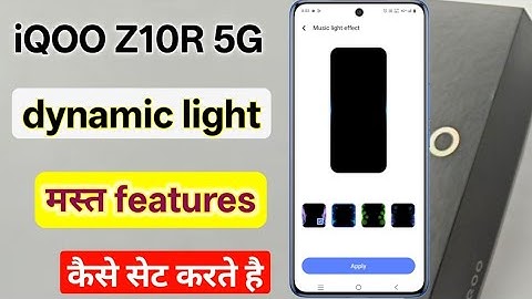 Iqoo z10r dynamic effect setting | how to set dynamic light in iqoo z10r 5g 