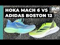 Hoka Mach 6 vs Adidas Boston 12: Which speedy daily trainer comes out on top?