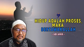 INILAH MAKNA TAWAKAL SESUNGGUHNYA