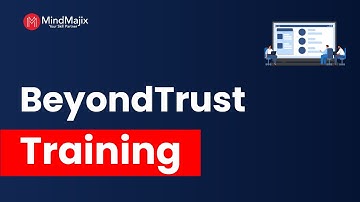 BeyondTrust Training | BeyondTrust Privilege Access Management (PAM) Course | MindMajix