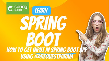 How to get input from user in spring | Spring Boot Tutorial |RequestParam Annotation explained
