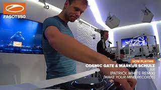 Cosmic Gate & Markus Schulz - Ar (Patrick White Remix) Asot 850