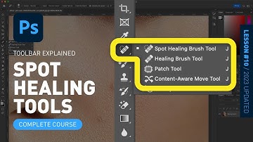 Spot Healing Tool - Toolbar Explained & Demonstrated [Photoshop Tutorial for Beginners]