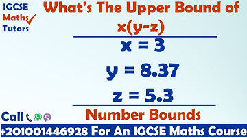 IGCSE Maths Tutors: Simplifying Number Bounds: Solving Question 20 Paper 3H Jan 2017
