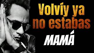 Marc Anthony – Si Me Escuchas, Mamá 💔 | Bolero de Arrepentimiento y Nostalgia