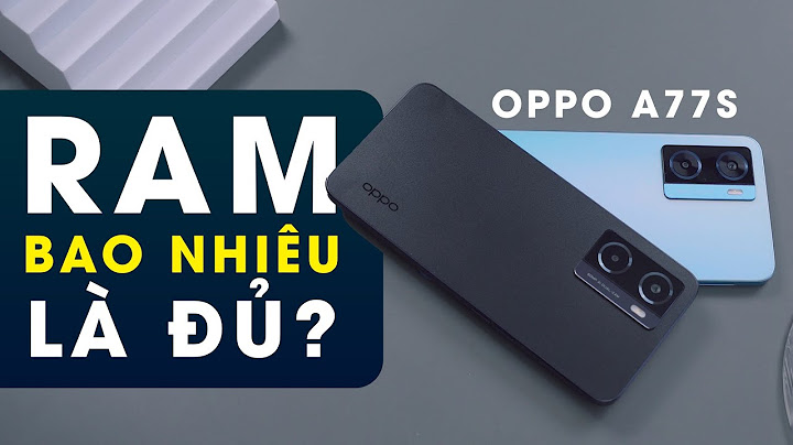 So sánh khả năng tối ưu ram trên android năm 2024